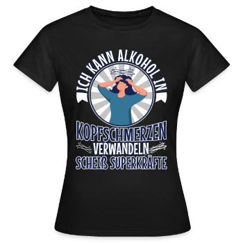 Transformez l’alcool en casse-tête - T-shirt Femme - noir - Devant - AI Model Female 172 dark (172cm)