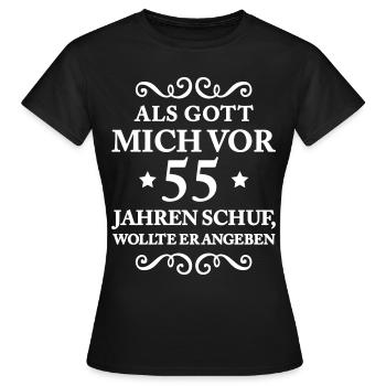 Als Gott mich vor 55 Jahren schuf - Frauen T-Shirt - Schwarz - Vorne - AI Model Female 172 dark (172cm)