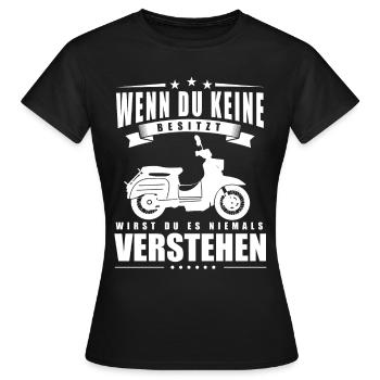 Simson, Simmi, DDR Ostalgie Wenn du keine Besitzt - Frauen T-Shirt - Schwarz - Vorne - AI Model Female 172 dark (172cm)