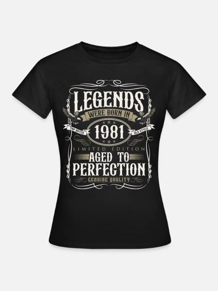 Born in 1981 Legends Birthday Gift - Women's T-Shirt - black
