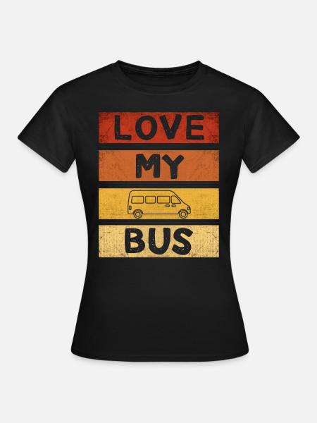 Love My Bus I Retro Bus chauffeur de bus vacances Bus Spruch - T-shirt Femme - noir