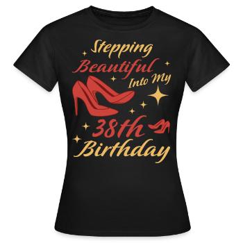 38th Birthday Gift 38 Years Fun Gift Idea - Women's T-Shirt - black - Front - AI Model Female 172 dark (172cm)