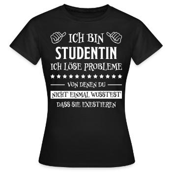 Studentin Spruch Universität Studentin Geschenk - Frauen T-Shirt - Schwarz - Vorne - AI Model Female 172 dark (172cm)