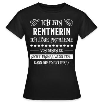 Rentnerin Lustig Spruch Ruhestand Rente Geschenk - Frauen T-Shirt - Schwarz - Vorne - AI Model Female 172 dark (172cm)