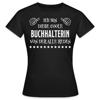 Buchhalterin Spruch Finanzen Buchhalterin Geschenk - Frauen T-Shirt - Schwarz - Vorne - AI Model Female 172 dark (172cm)