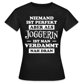 Joggerin Spruch Laufen Joggen Joggerin Geschenk - Frauen T-Shirt - Schwarz - Vorne - AI Model Female 172 dark (172cm)