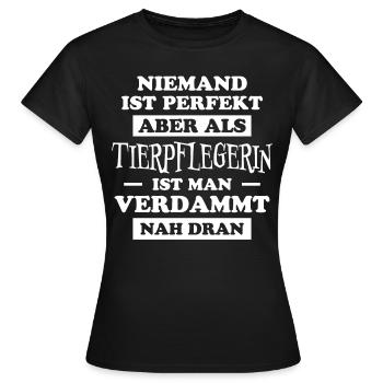 Tierpflegerin Spruch Lustig Tierpflegerin Geschenk - Frauen T-Shirt - Schwarz - Vorne - AI Model Female 172 dark (172cm)