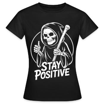 Bleib Positiv Grim Reaper Design - Frauen T-Shirt - Schwarz - Vorne - AI Model Female 172 dark (172cm)
