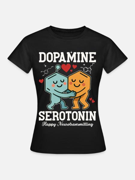 Dopamine Serotonin Hug Design - Women's T-Shirt - black