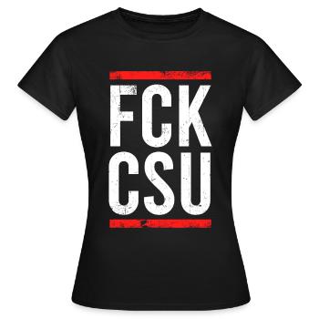 Fck Csu Politique Anti-Politique Pour les manifestants - T-shirt Femme - noir - Devant - AI Model Female 172 dark (172cm)