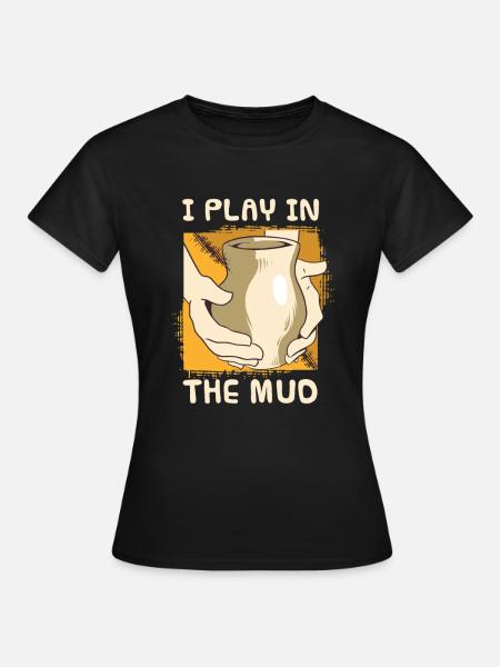 Töpfern - Frauen T-Shirt - Schwarz