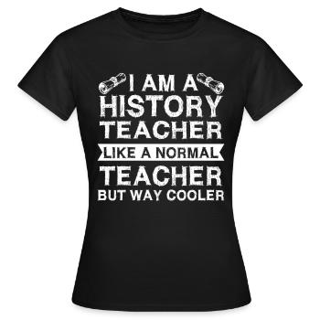 History Teacher History Lessons - Women's T-Shirt - black - Front - AI Model Female 172 dark (172cm)