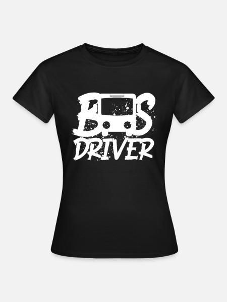 Busfahrer Bus - Frauen T-Shirt - Schwarz
