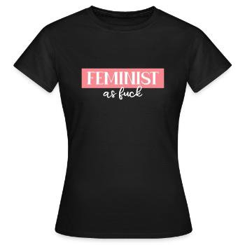 Féministe féministe - T-shirt Femme - noir - Devant - AI Model Female 172 dark (172cm)