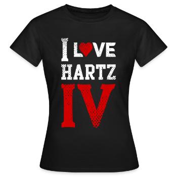 i love hartz IV 4 ich liebe hartz IV 4 arbeitslos - Frauen T-Shirt - Schwarz - Vorne - AI Model Female 172 dark (172cm)
