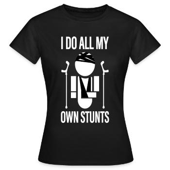ich mache meine stunts selbst unfall verletzung - Frauen T-Shirt - Schwarz - Vorne - AI Model Female 172 dark (172cm)
