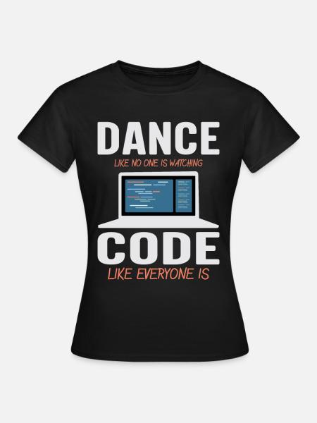 Dance Like No One Is Watching - T-shirt dam - svart
