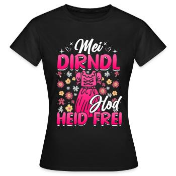 Damen Trachtenoutfit Mei Dirndl hod frei Volksfest - Frauen T-Shirt - Schwarz - Vorne - AI Model Female 172 dark (172cm)