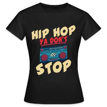 Hip Hop Ya Don’t Stop - T-shirt Femme - noir - Devant - AI Model Female 172 dark (172cm)