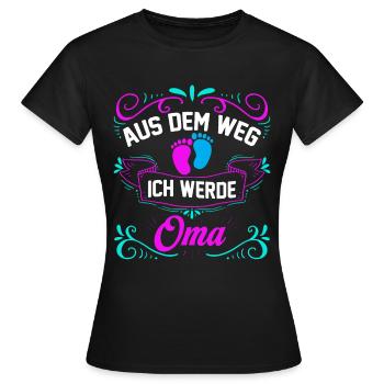 Aus Dem Weg Ich Werde Oma - Frauen T-Shirt - Schwarz - Vorne - AI Model Female 172 dark (172cm)