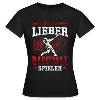 Lieber Baseball spielen Baseballer Baseballspieler - Frauen T-Shirt - Schwarz - Vorne - AI Model Female 172 dark (172cm)
