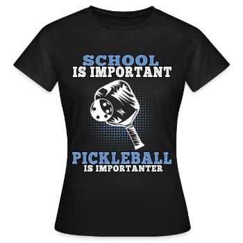 Pickleball is an important pimple ball - Women's T-Shirt - black - Front - AI Model Female 172 dark (172cm)