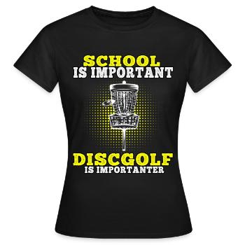 Disc golf is an important disc golf disc golfer - Women's T-Shirt - black - Front - AI Model Female 172 dark (172cm)
