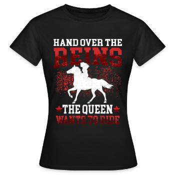 Queen wants to ride on horse Rider Rider - Women's T-Shirt - black - Front - AI Model Female 172 dark (172cm)