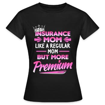 Versicherungsvertreter Mama Aktuar Versichern - Frauen T-Shirt - Schwarz - Vorne - AI Model Female 172 dark (172cm)