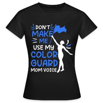 Laute Color Guard Mama Tanz Colorguard - Frauen T-Shirt - Schwarz - Vorne - AI Model Female 172 dark (172cm)