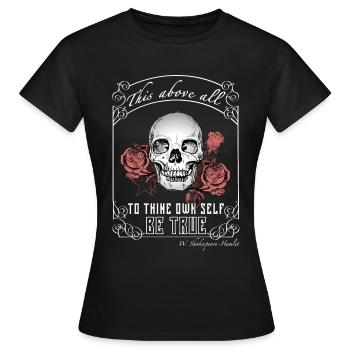 Hamlets Zitat "Sei wahrhaftig"-dunkle akademische Welt - Frauen T-Shirt - Schwarz - Vorne - AI Model Female 172 dark (172cm)