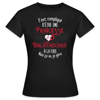 C'est compliqué d'être Princesse Bibliothécaire - T-shirt Femme - noir - Devant - AI Model Female 172 dark (172cm)