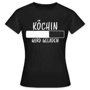 Köchin Spruch Kochen Job Lustiges Köchin Geschenk - Frauen T-Shirt - Schwarz - Vorne - AI Model Female 172 dark (172cm)