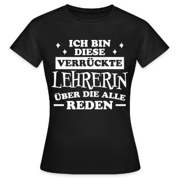 Lehrer Lustige Spruch Unterricht Lehrerin Geschenk - Frauen T-Shirt - Schwarz - Vorne - AI Model Female 172 dark (172cm)