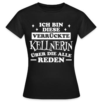 Kellnerin Spruch Kellner Beruf Kellnerin Geschenk - Frauen T-Shirt - Schwarz - Vorne - AI Model Female 172 dark (172cm)