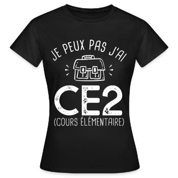 je peux pas j ai CE2 rentréee des classes école - T-shirt Femme - noir - Devant - AI Model Female 172 dark (172cm)