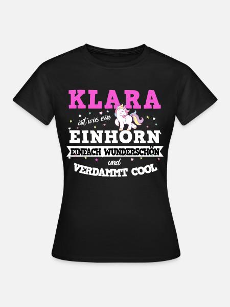 Klara Mädchen Frauen Geschenk - Frauen T-Shirt - Schwarz