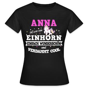 Anna Frauen Vorname Anna Geburtstag Geschenk - Frauen T-Shirt - Schwarz - Vorne - AI Model Female 172 dark (172cm)