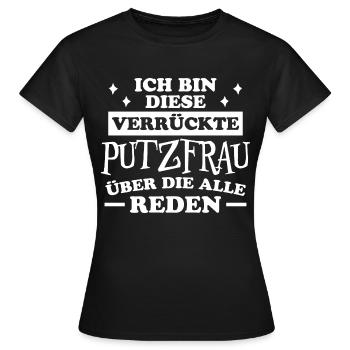 Putzfrau Haushalt Spruch Reinigungskraft Geschenk - Frauen T-Shirt - Schwarz - Vorne - AI Model Female 172 dark (172cm)