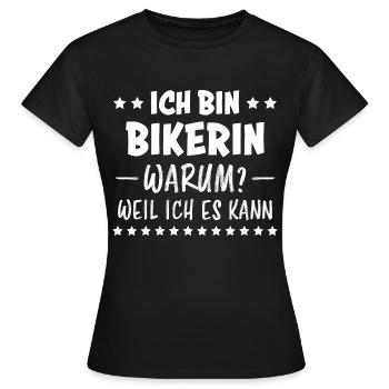 Bikerin Spruch Motorrad Lustiges Bikerin Geschenk - Frauen T-Shirt - Schwarz - Vorne - AI Model Female 172 dark (172cm)