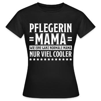 Pflegerin Spruch Pflegekraft Pflegerin Geschenk - Frauen T-Shirt - Schwarz - Vorne - AI Model Female 172 dark (172cm)
