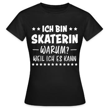 Skaterin Lustiger Spruch Skating Skaterin Geschenk - Frauen T-Shirt - Schwarz - Vorne - AI Model Female 172 dark (172cm)