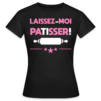 Laissez-moi pâtisser ! Passionnées pâtisseries - T-shirt Femme - noir - Devant - AI Model Female 172 dark (172cm)