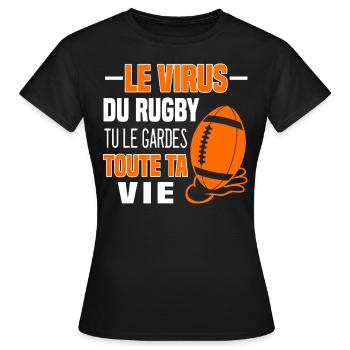 Le virus du Rugby tu le gardes toute ta vie. Fan - T-shirt Femme - noir - Devant - AI Model Female 172 dark (172cm)