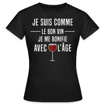 Je suis comme le bon vin humour âge anniversaire - T-shirt Femme - noir - Devant - AI Model Female 172 dark (172cm)