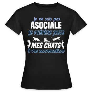 Je ne suis pas asociale, humour passionnée de chat - T-shirt Femme - noir - Devant - AI Model Female 172 dark (172cm)