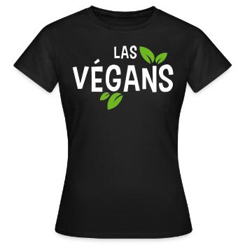 Las végans. Humour végans. Alimentation saine - T-shirt Femme - noir - Devant - AI Model Female 172 dark (172cm)