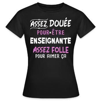 Enseignante humour professeur, école, idée cadeau - T-shirt Femme - noir - Devant - AI Model Female 172 dark (172cm)