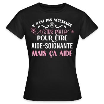 aide soignante idée cadeau métier, médical - T-shirt Femme - noir - Devant - AI Model Female 172 dark (172cm)
