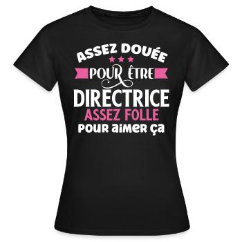 Directrice idée cadeau métier humour responsable - T-shirt Femme - noir - Devant - AI Model Female 172 dark (172cm)